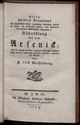 Herrn Torbern Bergmanns der Scheidekunst königl. ordentlichen öffentlichen Lehrers zu Upsala ... Abhandlung von dem Arsenick