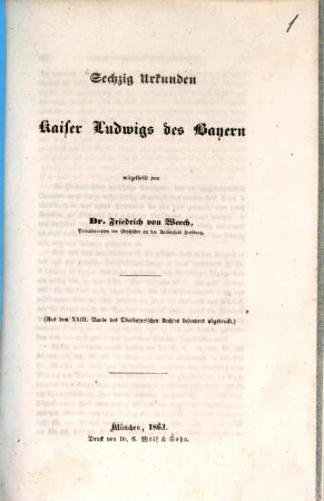 Sechzig Urkunden Kaiser Ludwigs des Bayern