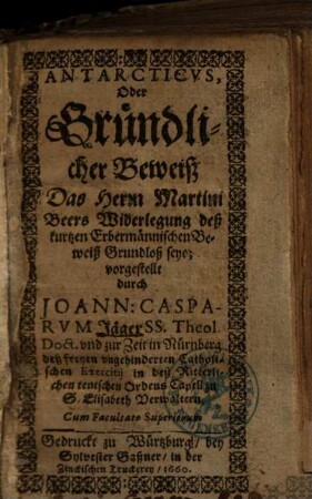 Antarcticus, Oder Gründlicher Beweiß, Das Herrn Martini Beers Widerlegung deß kurtzen Erbermännischen Beweiß Grundloß seye