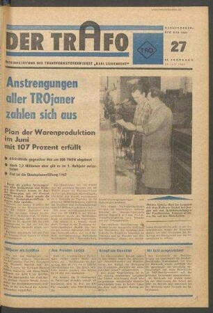 TRO-Betriebszeitung 'Der Trafo'; Nr. 27/1967 (19. Juli 1967 )