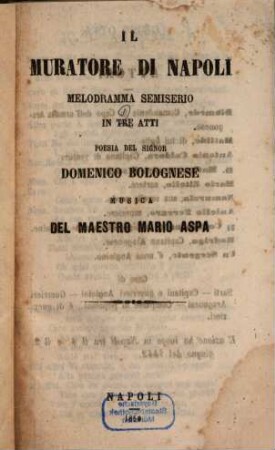 Il muratore di Napoli : melodramma semiserio in tre atti