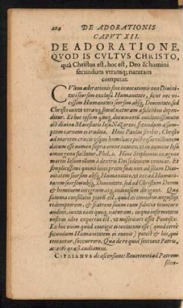 Caput XII. De Adoratione, Quod Is Cultus Christo, qua Christus est, hoc est, Deo & homini secundum utramq[ue] naturam competat.