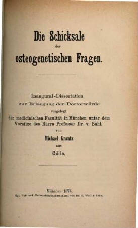 Die Schicksale der osteologischen Fragen : Inaug. Diss.