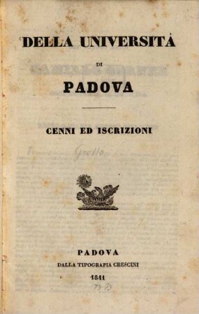 Della Università di Padova : Cenni ed iscrizioni