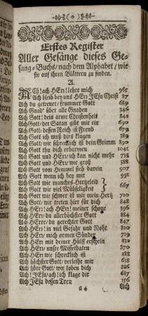 Erstes Register Aller Gesänge dieses Gesang-Buchs/nach dem Alphabet/wie sie auf ihren Blättern zu finden.