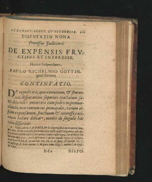 Disputatio Nona. Processus Iudiciarii. De Expensis Fructibus Et Interesse. Respondente Paulo Richelmio.