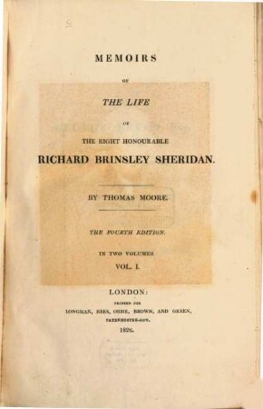 Memoirs of the life of the right honourable Richard Brinsley Sheridan : in Two Volumes. 1