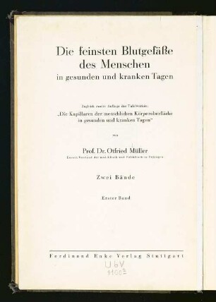 Zur normalen Anatomie und Physiologie sowie allgemeinen Pathologie des feinsten Gefäßabschnittes beim Menschen