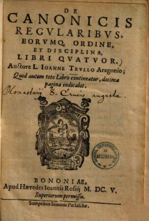 De Canonicis regularibus, eorumque ordine et disciplina : libri quatuor