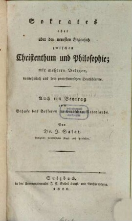 Sokrates, oder über den neuesten Gegensatz zwischen Christenthum und Philosophie