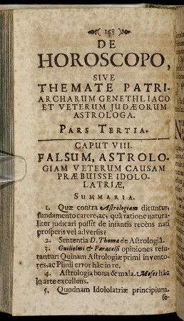 Caput VIII. Falsum, Astrologiam Veterum Causam Præbuisse Idololatriæ.