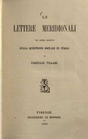 Le lettere meridionali ed altri scritti sulla questione sociale in Italia