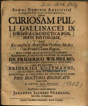 Disqvisitio Solennis Medica, Sistens Curiosam Pulli Gallinacei In Foemina Cachectica Formati Historiam