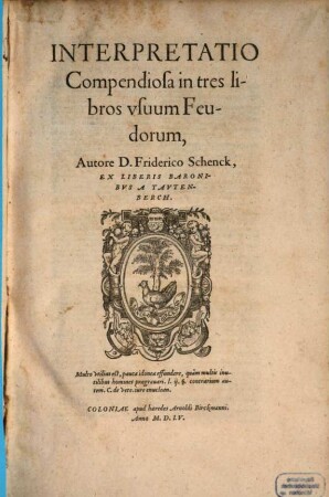Interpretatio compendiosa in tres libros usuum feudorum