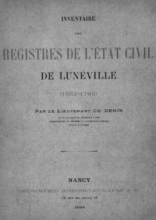 Inventaire des registres de l'état civil de Lunéville : (1562 - 1792)