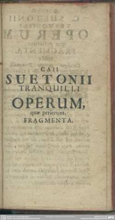 Caii Suetonii Tranquilli Operum, quae perierunt. Fragmenta