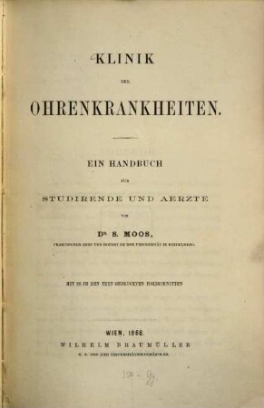 Klinik der Ohrenkrankheiten : ein Handbuch für Studirende und Aerzte