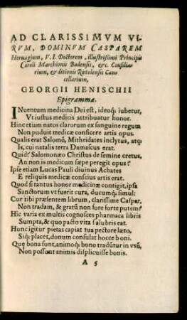 Ad Clarissimum Virum, Dominum Casparem Hervagium ... Georgii Henischii Epigramma.