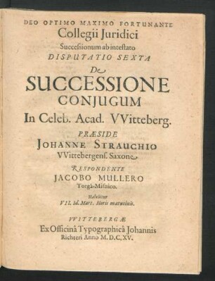 Collegii Iuridici Successionum ab intestato Disputatio Sexta De Successione Coniugum