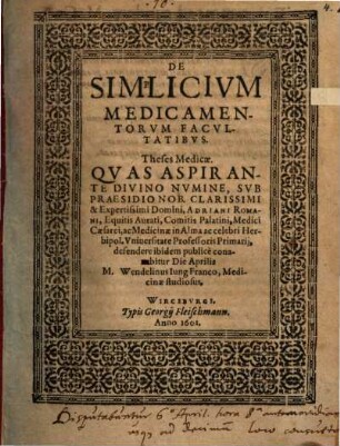 De Simlicium Medicamentorum Facultatibus. Theses Medicae