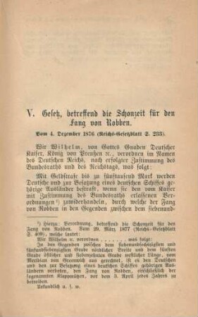 V. Gesetz, betreffend die Schonzeit für den Fang von Robben. Vom 4. Dezember 1876.