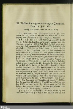 III. Die Ausführungsverordnung zum Jagdgesetz. Vom 23. Juli 1926 : (Sächs. Gesetzblatt 1925 Nr. 21 S. 210)