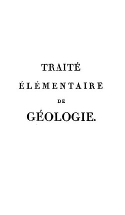 Traité élémentaire de géologie