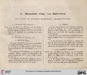 A. Historische Folge von Bildwerken. Erste Periode der griechischen Kunstgeschichte. Incunabeln der Kunst
