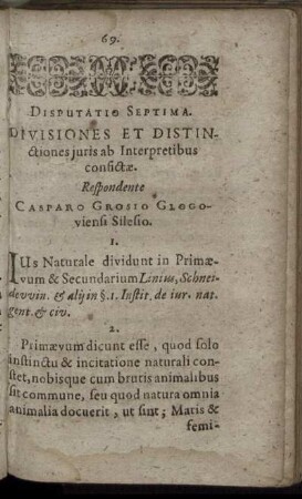 Disputatio Septima. Divisiones Et Distinctiones juris ab Interpretibus consictæ.