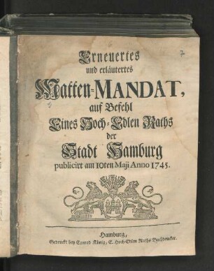 Erneuertes und erläutertes Matten-Mandat, auf Befehl Eines Hoch-Edlen Raths der Stadt Hamburg publicirt am 10ten Maji Anno 1745.