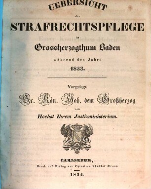Übersicht der Strafrechtspflege im Großherzogthum Baden, 1833