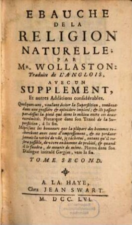 Ebauche De La Religion Naturelle : Traduite de L'Anglois, Avec Un Supplement, Et autres Additions considérables. ..., 2