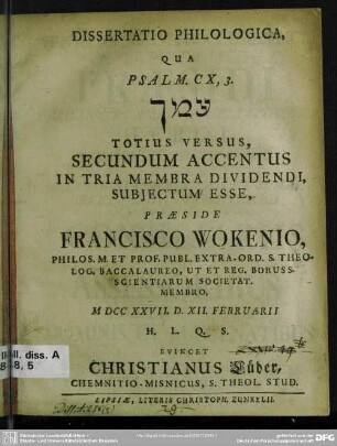 Dissertatio Philologica, Qua Psalm. CX, 3. ʿAmmeḵō Totius Versus, Secundum Accentus In Tria Membra Dividendi, Subiectum Esse