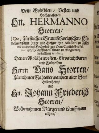 Dem WolEdlen/ Vesten und Hochgelahrten Hn. Hermanno Storren/ [...]