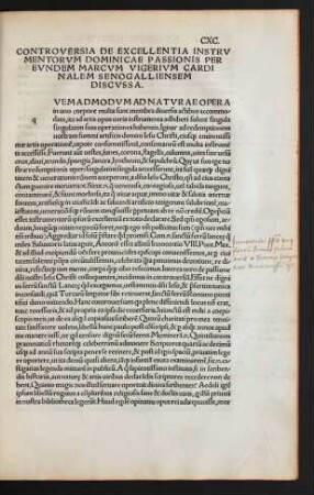 Controversia De Excellentia Instrumentorum Dominicae Passionis Per Eundem Marcum Vigerium Cardinalem Senogalliensem Discussa.