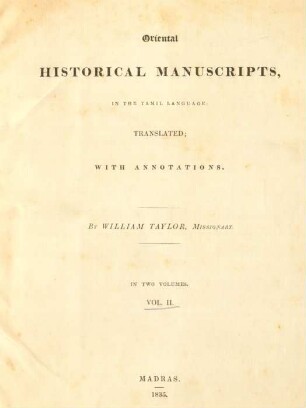 Vol. I I: Oriental Historical Manuscripts, In The Tamil Language