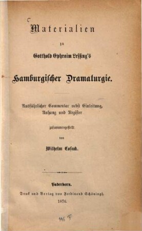 Materialien zu Gotthold Ephraim Lessing's Hamburgischer Dramaturgie : ausführlicher Commentar nebst Einleitung, Anhang und Register