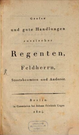 Grosse und gute Handlungen russischer Regenten, Feldherrn (d. Claussen)
