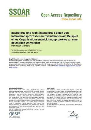 Intendierte und nicht intendierte Folgen von Interaktionsprozessen in Evaluationen am Beispiel eines Organisationsentwicklungsprojektes an einer deutschen Universität