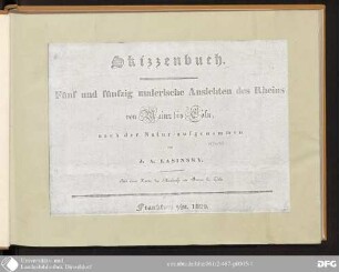 Skizzenbuch : fünf und fünfzig malerische Ansichten des Rheins von Mainz nach Köln nach der Natur gezeichnet