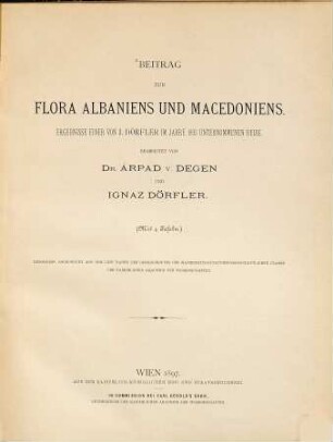 Beitrag zur Flora Albaniens und Macedoniens : Ergebnisse e. von I. Dördler im Jahre 1893 unternommenen Reise