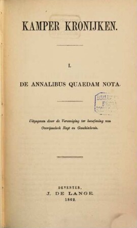 De Annalibus quaedamnota : (Kronijk van Kampen.)