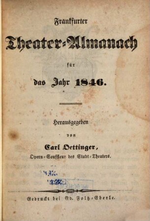 Frankfurter Theateralmanach der Vereinigten Stadttheater. 1846 (1845)