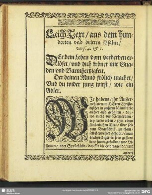 [Die Erste Leichpredigt]. LeichText aus dem hunderten und dritten Psalm, vers. 4. et 5.