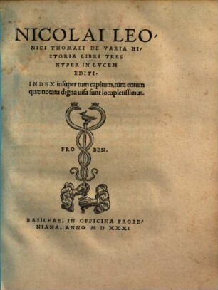 Nicolai Leonici Thomaei De Varia Historia Libri Tres