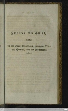 Zweiter Abschnitt, welcher die zum Bauen anwendbaren, gemengten Stein- und Erdarten, oder die Gebirgsarten enthält