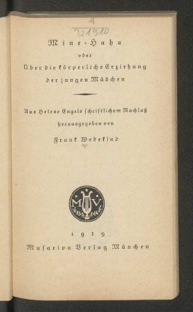 Mine-Haha oder über die körperliche Erziehung der jungen Mädchen : aus Helene Engels schriftlichem Nachlaß
