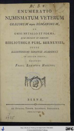 Enumeratio Numismatum Veterum Graecorum atque Romanorum, Ex Omni Metallo Et Forma, Quae Extant In Scriniis Bibliothecae Publ. Bernensis