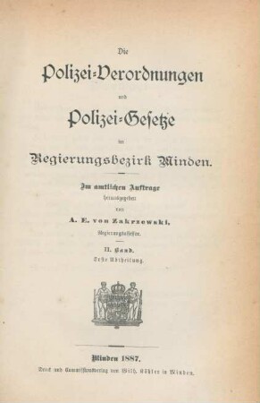 Bd. 2, Abtheilung 1: Die Polizei-Verordnungen und Polizei-Gesetze im Regierungsbezirk Minden
