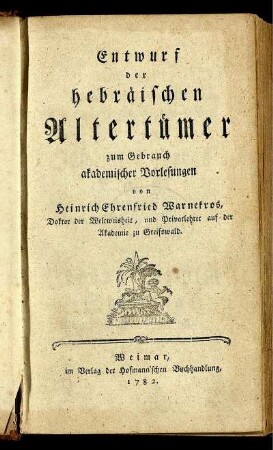 Entwurf der hebräischen Alterthümer : zum Gebrauch akademischer Vorlesungen